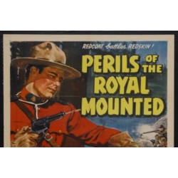 PERILS OF THE ROYAL MOUNTED, 15 CHAPTER SERIAL, 1942 PERILS OF THE ROYAL MOUNTED, 15 CHAPTER SERIAL, 1942